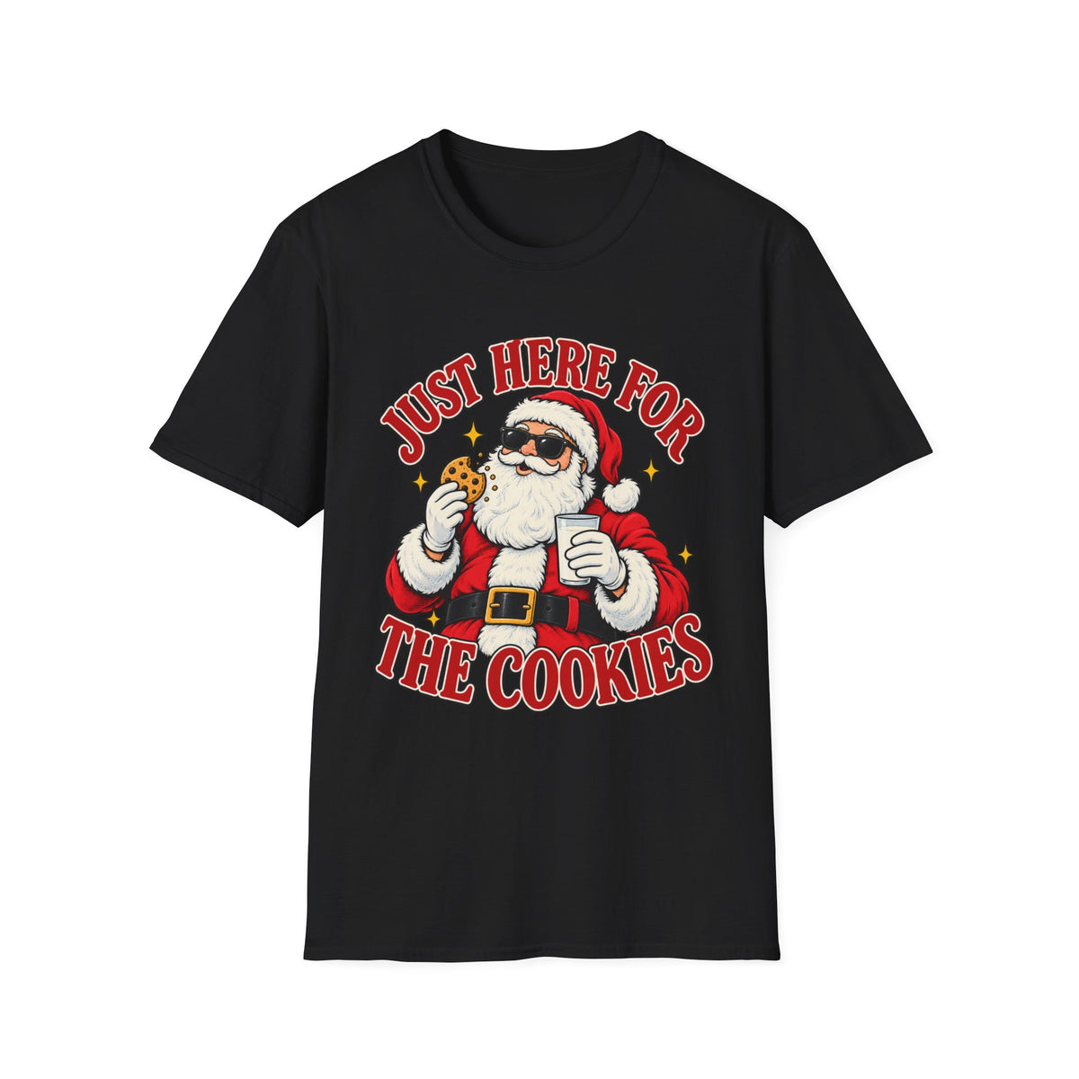 Just here for the cookies | Christmas Holiday Graphic Tee